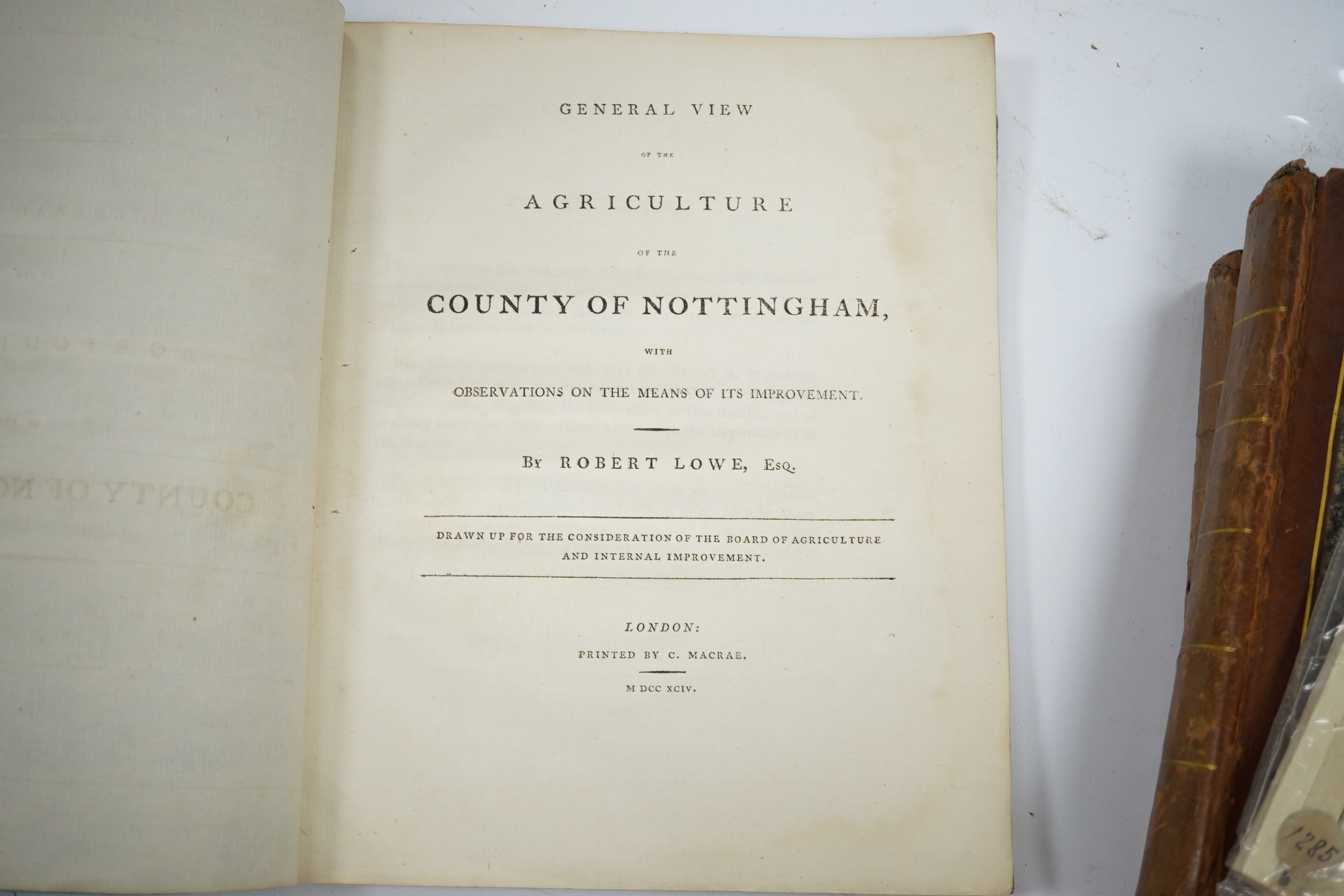 Lowe, Robert - General View of the Agriculture of the County of Nottingham, with Observations on the Means of its Improvement. coloured and folded map; rebound wrappers, 4to. 1794; Baker, John L. - An Essay on the Farmin